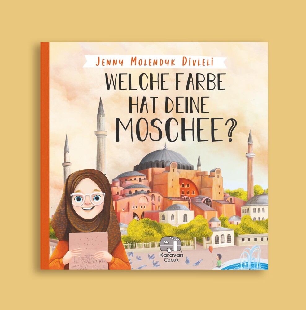 Almanca, Senin Camin Ne Renk, WELCHE FARBE HAT DEİNE MOSCHEE? Jenny Molendyk Divleli - 1