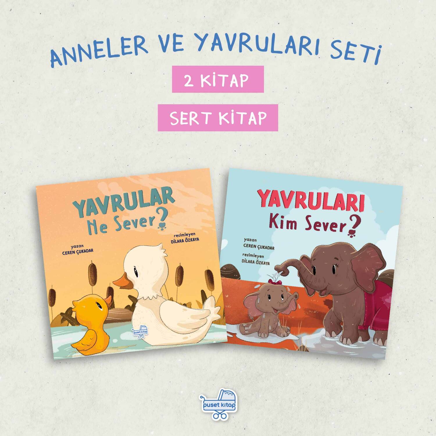 Anneler ve Yavrular Seti (2 Kitap) Ceren Çukadar - 1