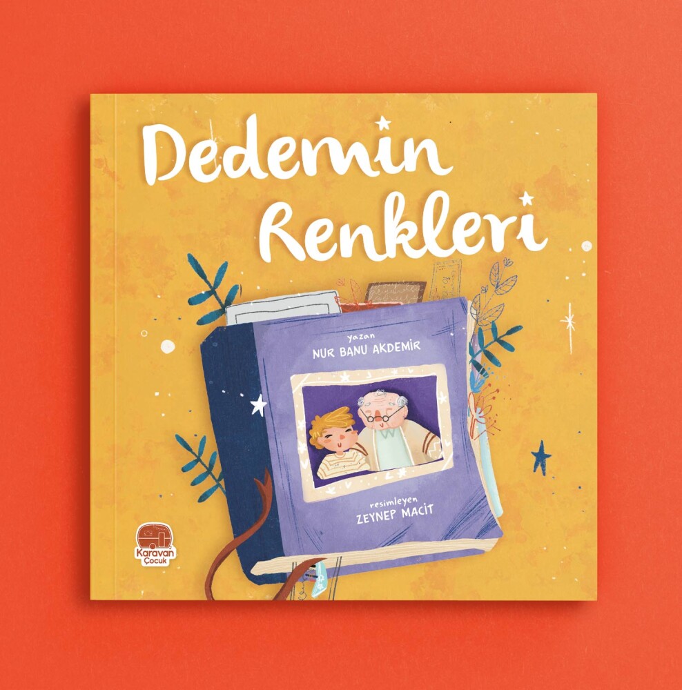 Dedemin Renkleri, Nur Banu Akdemir - 1