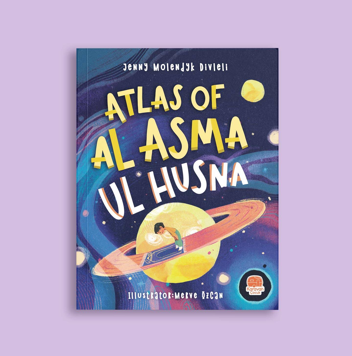 İngilizce Esmâü’l Hüsnâ Atlası (Atlas Of Al Asma Ul Husna), Jenny Molendyk Divleli - 1