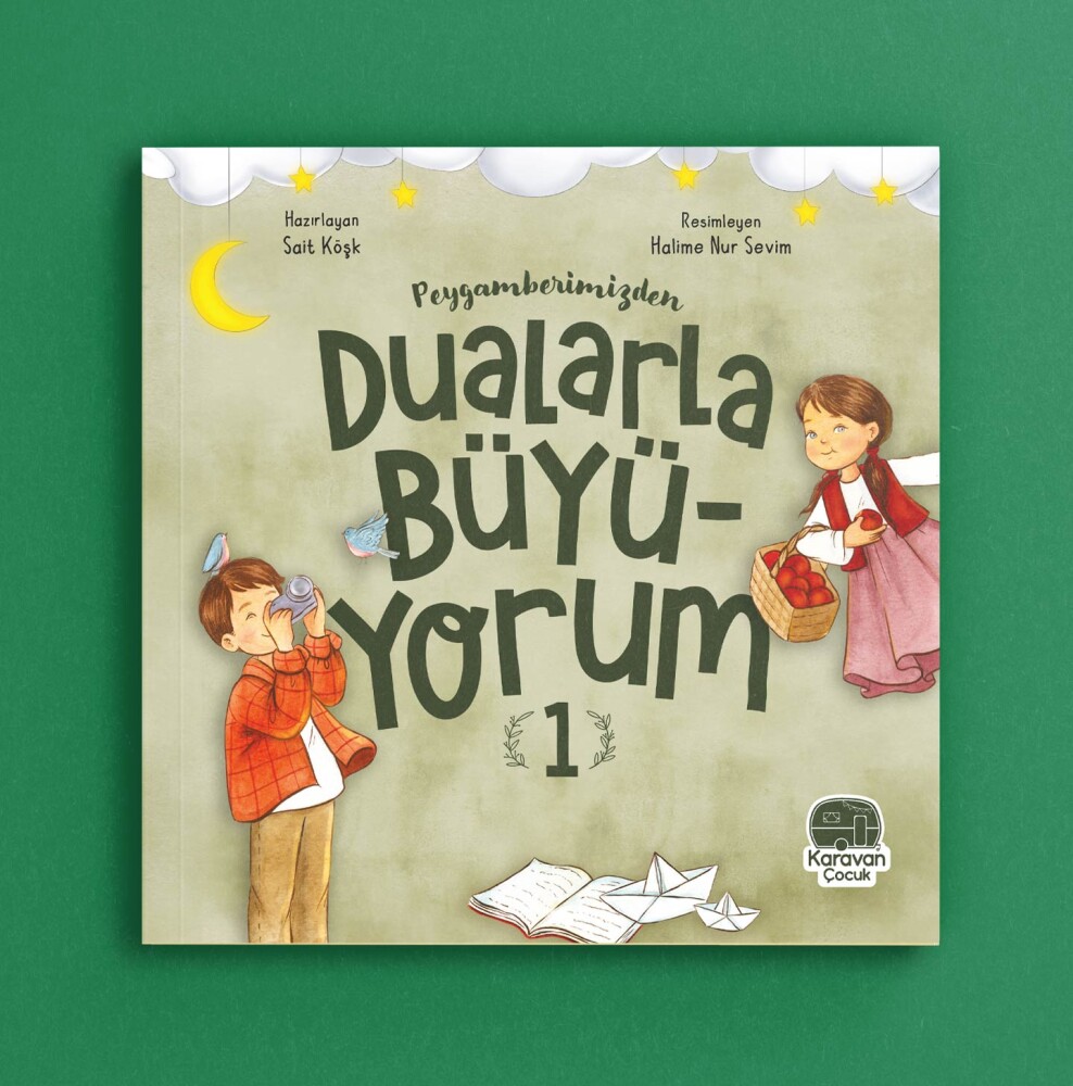 Peygamberimizden Dualarla Büyüyorum 1, Sait Köşk - 1