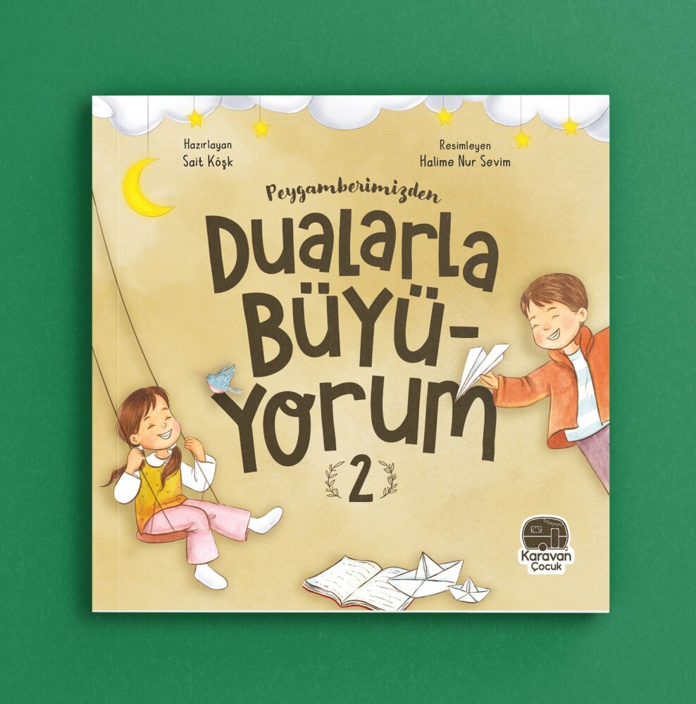 Peygamberimizden Dualarla Büyüyorum 2, Sait Köşk - 1