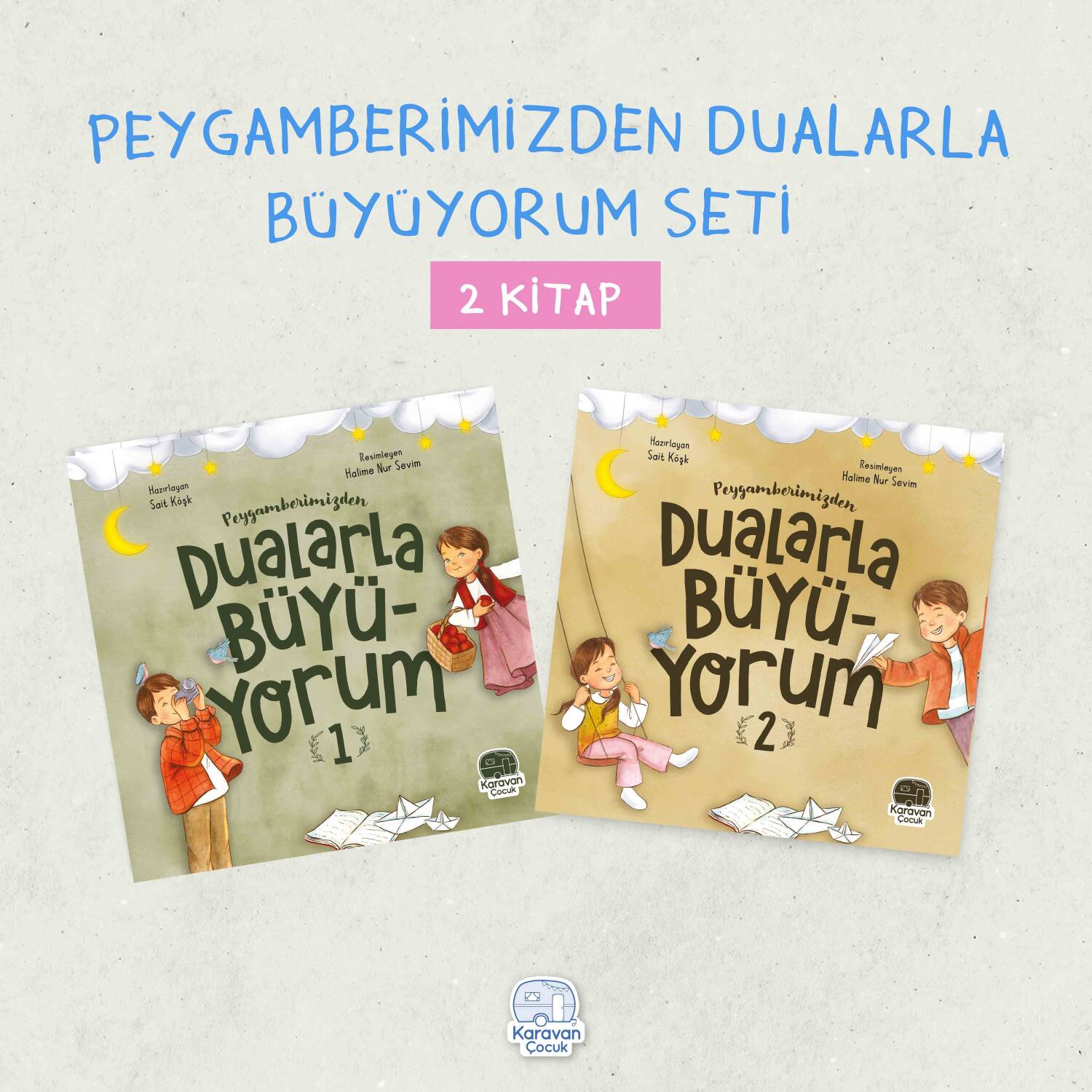 Peygamberimizden Dualarla Büyüyorum Seti, Sait Köşk - 1