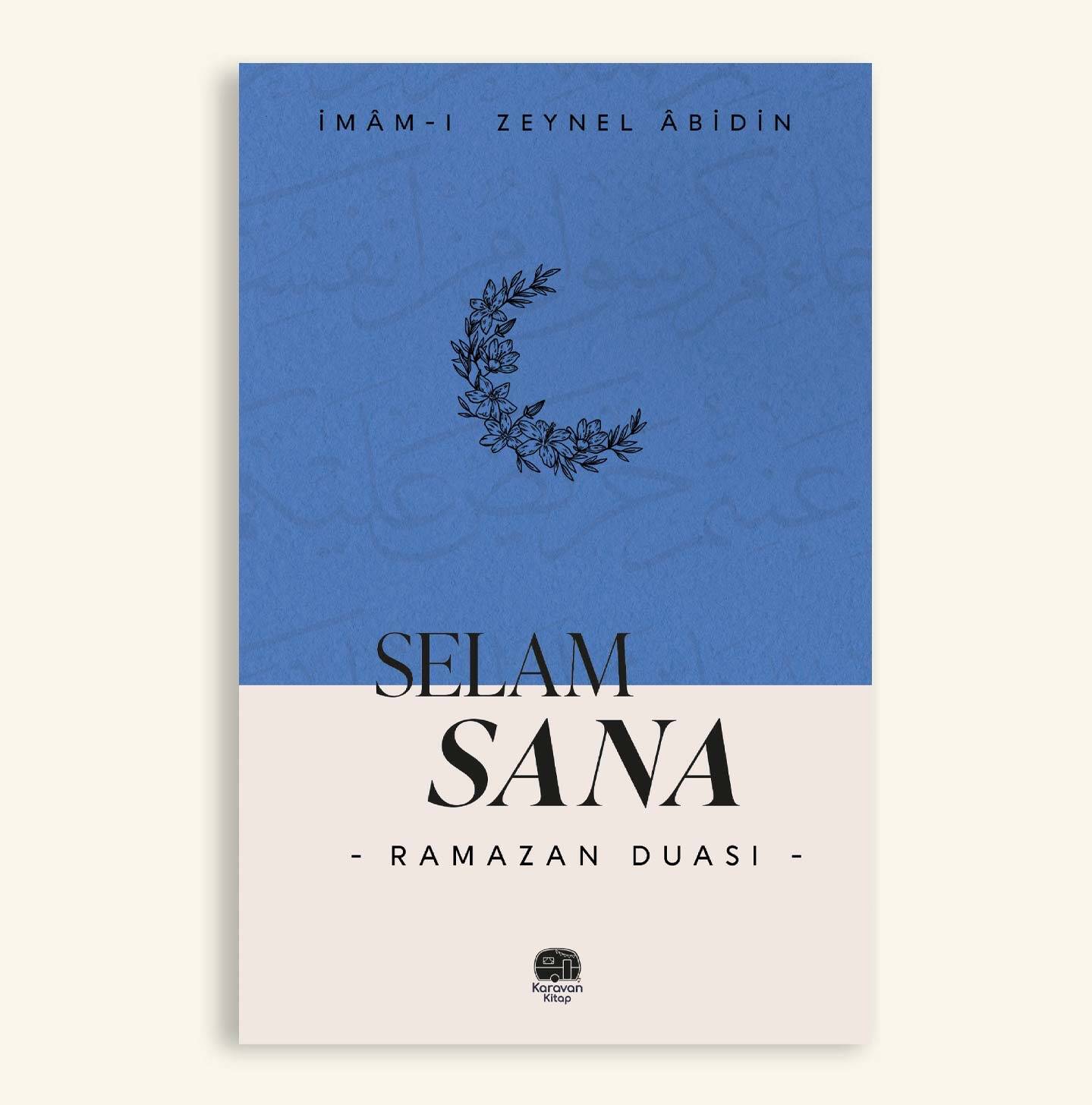 Selam Sana “Ramazan Duası” - 1