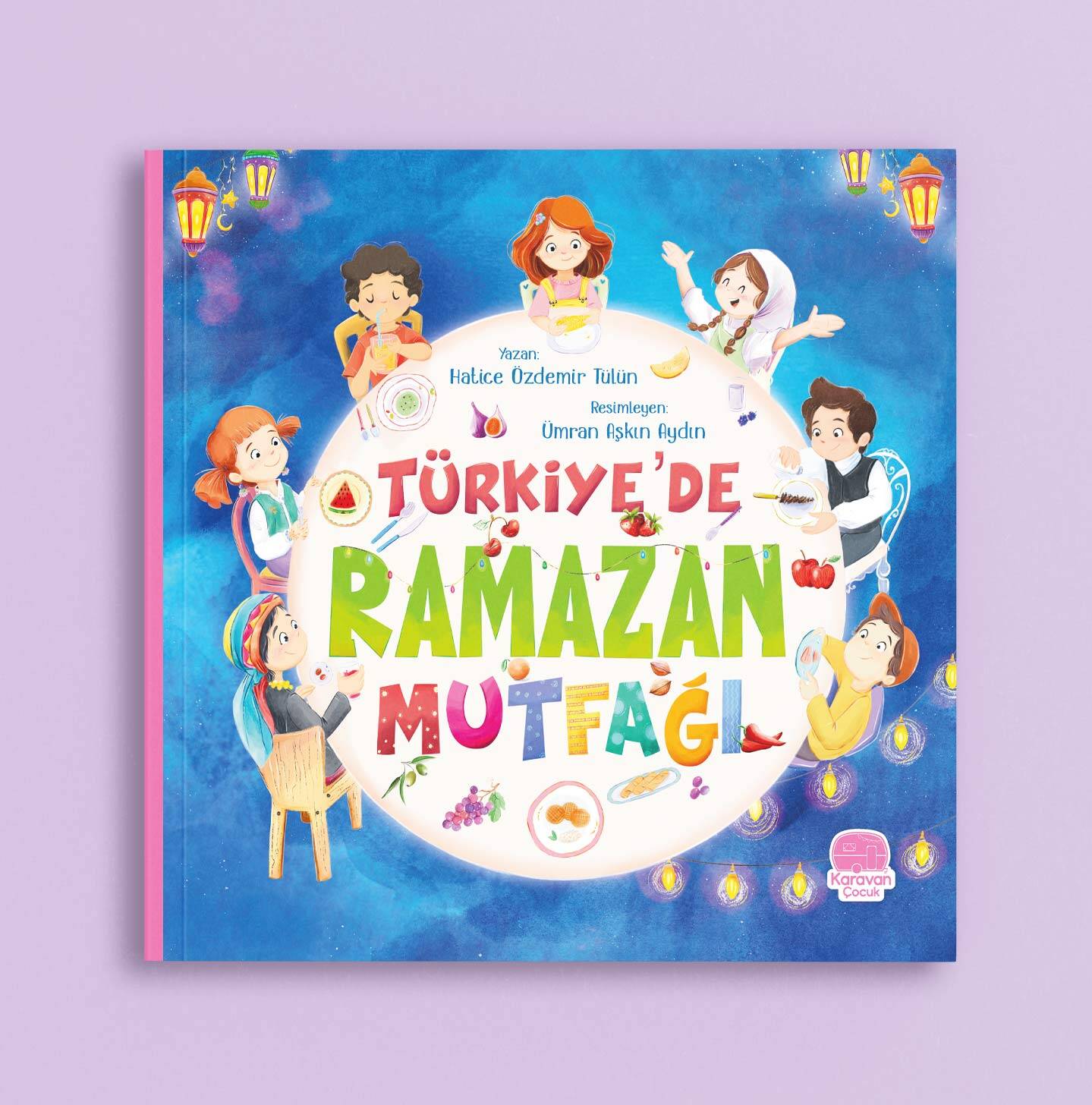 Türkiye'de Ramazan Mutfağı, Hatice Özdemir Tülün - 1