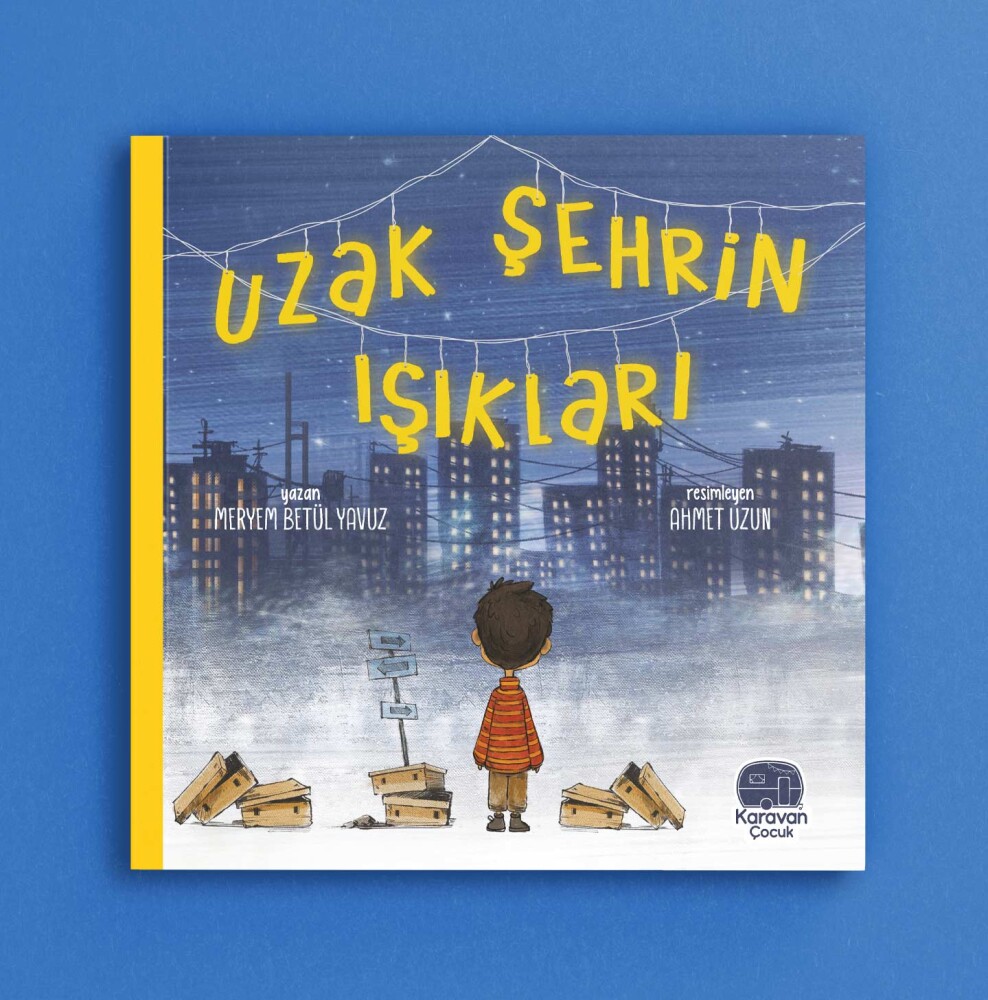 Uzak Şehrin Işıkları, Meryem Betül Yavuz - 1