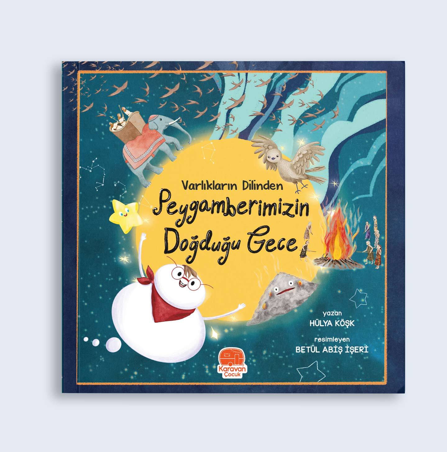 Varlıkların Dilinden Peygamberimizin Doğduğu Gece, Hülya Köşk - 1